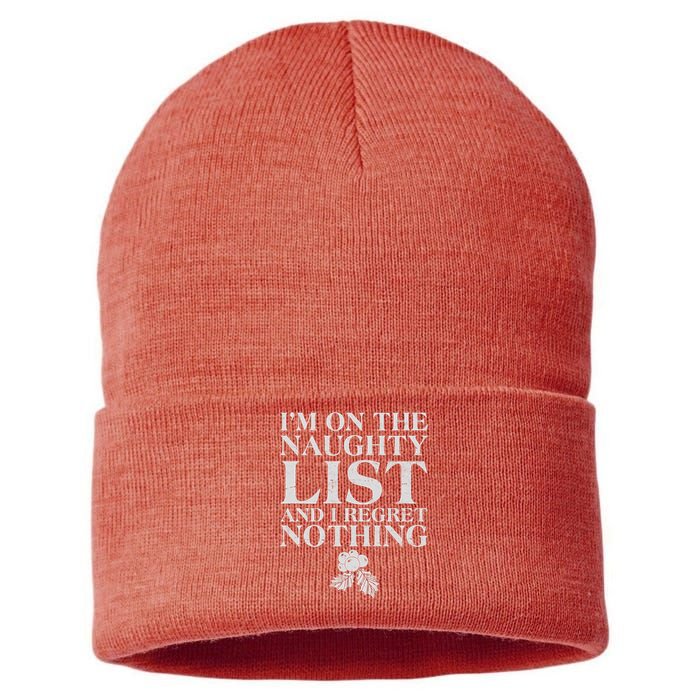 Funny Christmas I'm On The Naughty List And I Regret Nothing Sustainable Knit Beanie