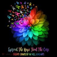 Fight Cancer In All Color Spread The Hope Find a Cure T-Shirt