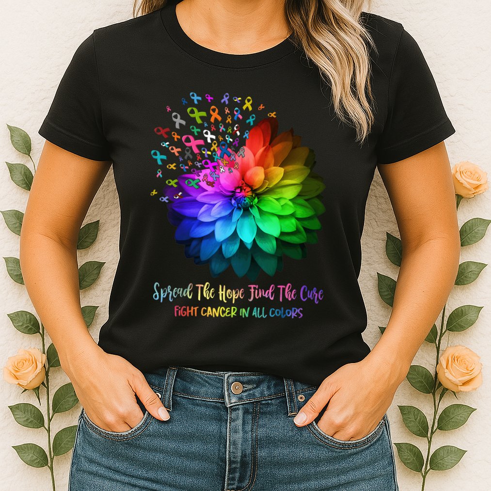 Fight Cancer In All Color Spread The Hope Find a Cure Womens T-Shirt