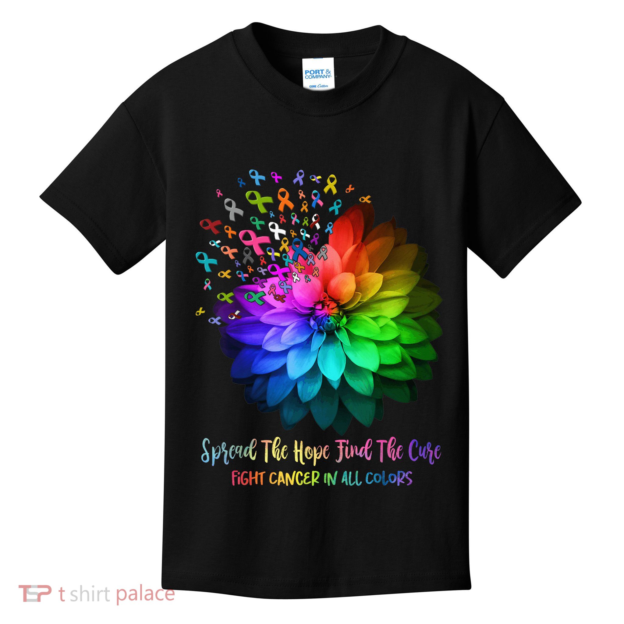 Fight Cancer In All Color Spread The Hope Find a Cure Kids T-Shirt