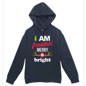 Funny Christmas I Am Freakin Merry And Bright Urban Pullover Hoodie