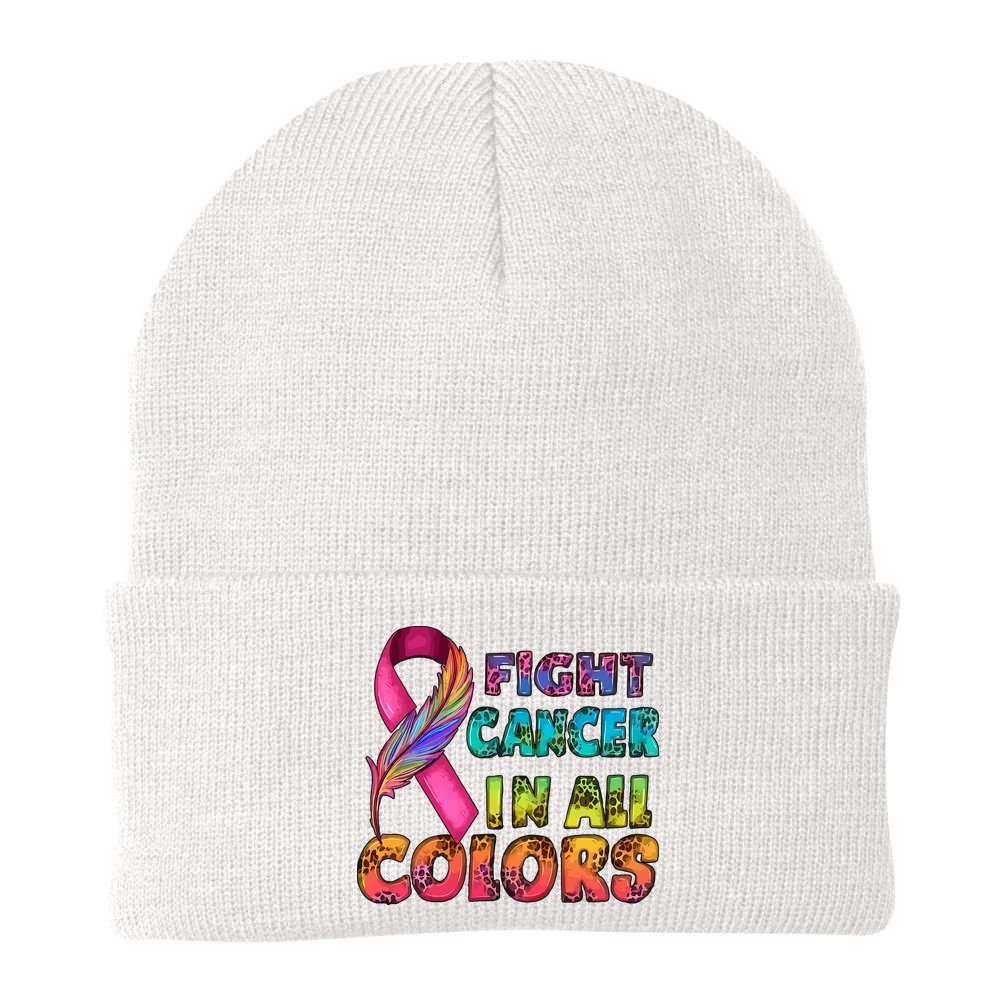 Fight Cancer In All Color Cancer Awareness For Cancer Supporter Beanie