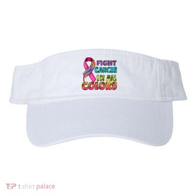 Fight Cancer In All Color Cancer Awareness For Cancer Supporter Visor