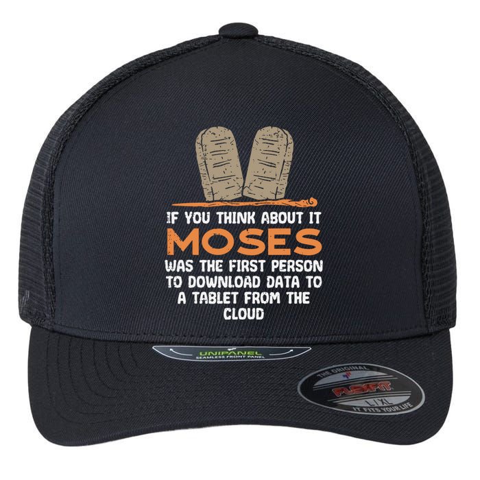 Funny Christian If You Think About It Moses Religious Flexfit Unipanel Trucker Cap