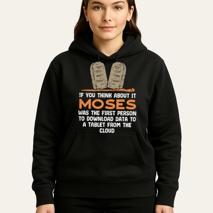 Funny Christian If You Think About It Moses Religious Hoodie