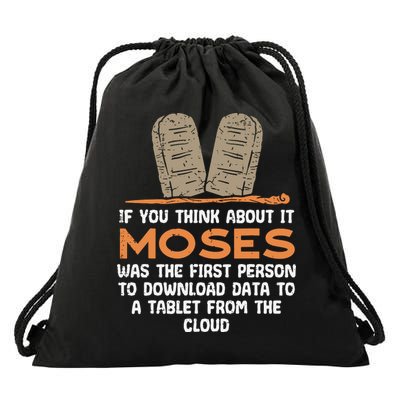 Funny Christian If You Think About It Moses Religious Drawstring Bag