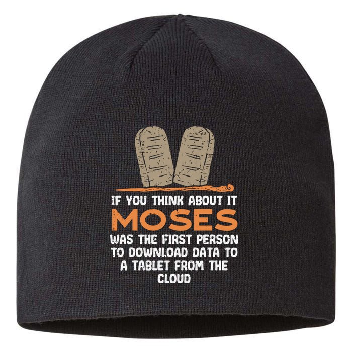 Funny Christian If You Think About It Moses Religious Sustainable Beanie