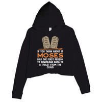 Funny Christian If You Think About It Moses Religious Crop Fleece Hoodie