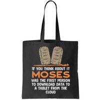 Funny Christian If You Think About It Moses Religious Bag