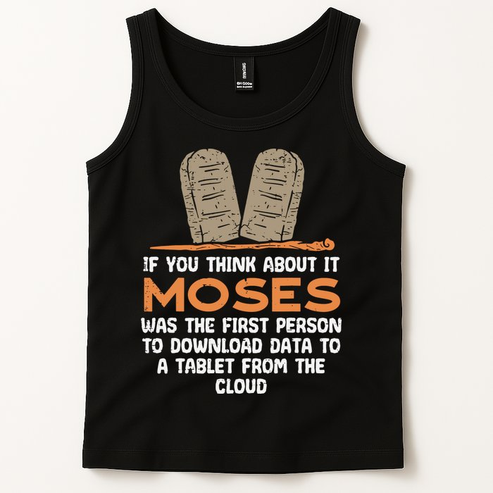 Funny Christian If You Think About It Moses Religious Tank Top