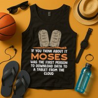 Funny Christian If You Think About It Moses Religious Tank Top
