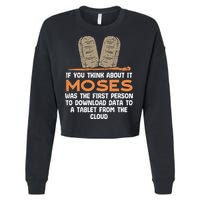 Funny Christian If You Think About It Moses Religious Cropped Pullover Crew