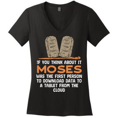 Funny Christian If You Think About It Moses Religious Women's V-Neck T-Shirt