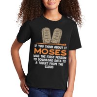 Funny Christian If You Think About It Moses Religious Kids T-Shirt