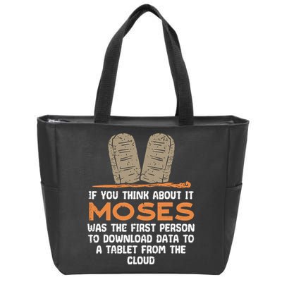 Funny Christian If You Think About It Moses Religious Zip Tote Bag