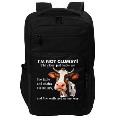 Funny Cow IM Not Clumsy The Floor Just Hates Me The Table Gift Impact Tech Backpack