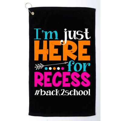 Funny Cute I'm Just Here For Recess #Back 2 School Golf Towel