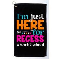 Funny Cute I'm Just Here For Recess #Back 2 School Golf Towel
