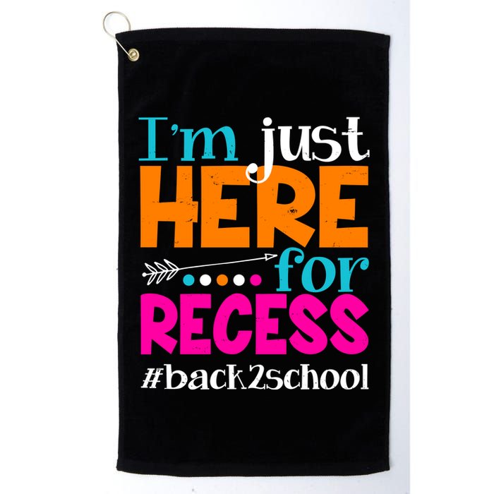 Funny Cute I'm Just Here For Recess #Back 2 School Golf Towel