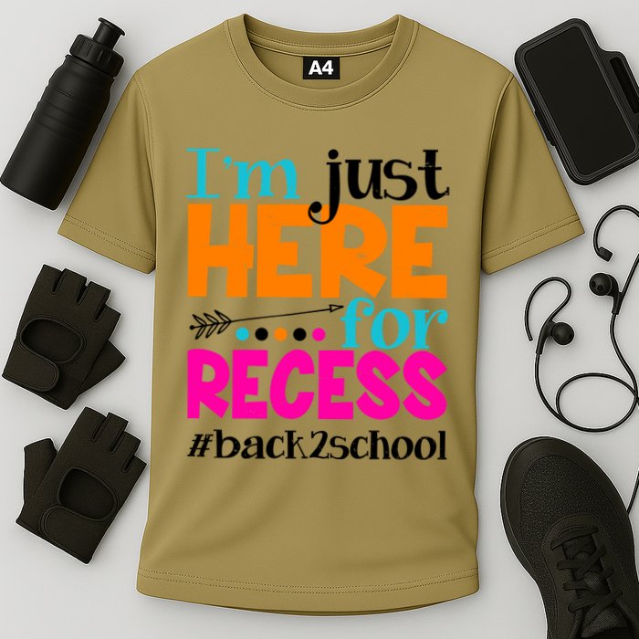 Funny Cute I'm Just Here For Recess #Back 2 School Cooling Performance Crew T-Shirt