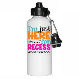 Funny Cute I'm Just Here For Recess #Back 2 School Aluminum Water Bottle