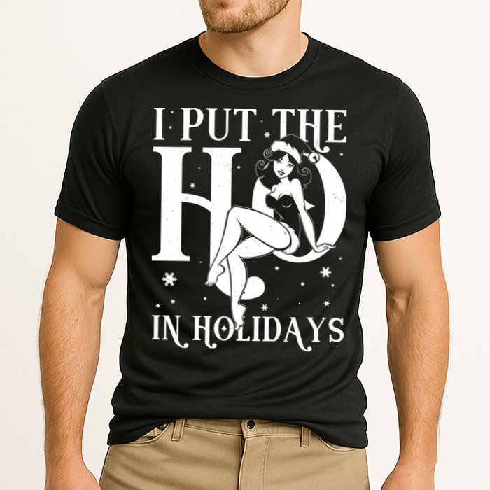 Funny Christmas I Put The Ho In Holidays Pin Up Girl Performance Shirt