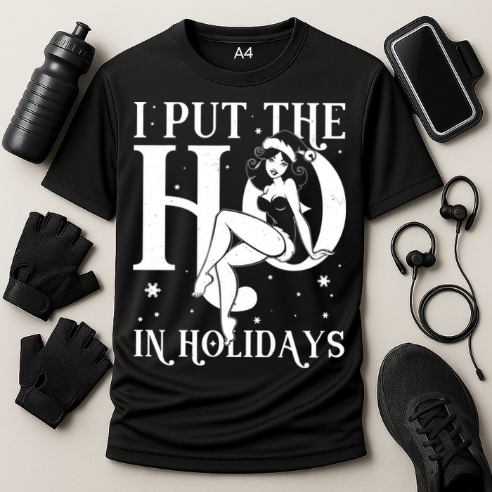 Funny Christmas I Put The Ho In Holidays Pin Up Girl Performance Shirt