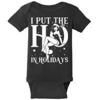 Funny Christmas I Put The Ho In Holidays Pin Up Girl Baby Bodysuit