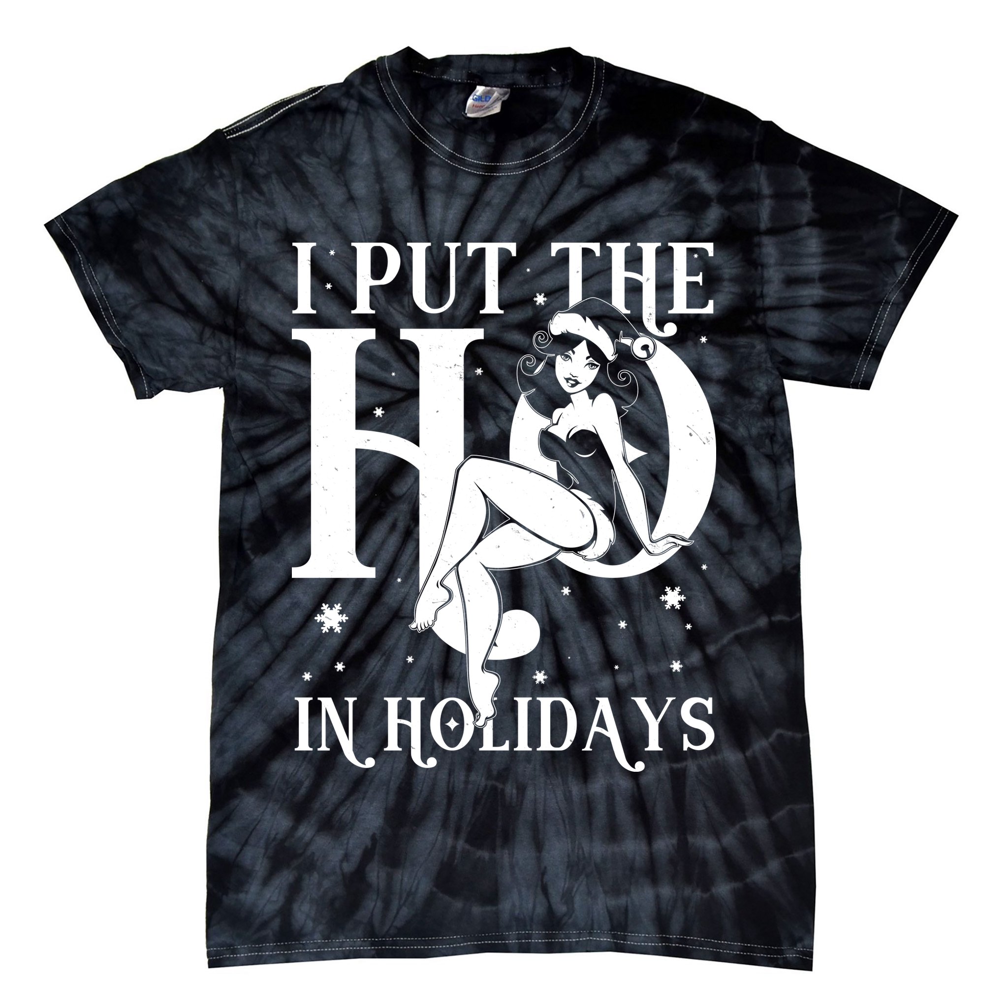 Funny Christmas I Put The Ho In Holidays Pin Up Girl Tie-Dye T-Shirt