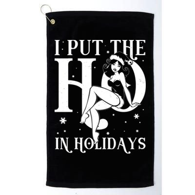 Funny Christmas I Put The Ho In Holidays Pin Up Girl Golf Towel