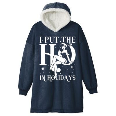 Funny Christmas I Put The Ho In Holidays Pin Up Girl Hooded Wearable Blanket