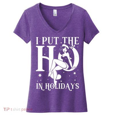 Funny Christmas I Put The Ho In Holidays Pin Up Girl Women's V-Neck T-Shirt
