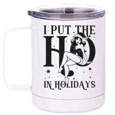 Funny Christmas I Put The Ho In Holidays Pin Up Girl 12 oz Stainless Steel Tumbler Cup