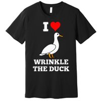 Funny Cute I Love Heart Wrinkle The Duck Premium T-Shirt