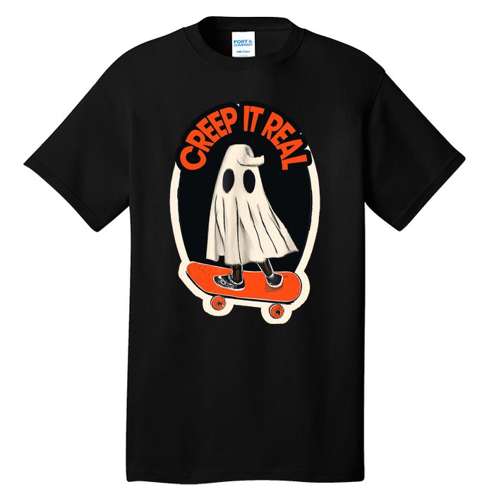 Funny Creep It Real Skateboarding Ghost Halloween Boo Spooky Tall T-Shirt