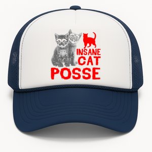 Funny Cat Insane Cat Posse Gift Trucker Hat