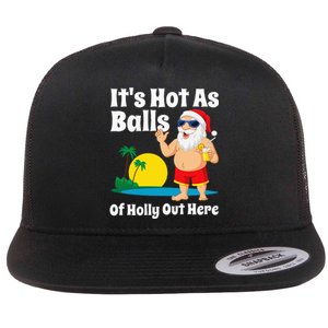 Funny Christmas In July Hot As Balls Santa Summer Party Gift Flat Bill Trucker Hat