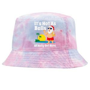 Funny Christmas In July Hot As Balls Santa Summer Party Gift Tie-Dyed Bucket Hat