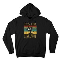 Funny Cat Its Fine Im Fine Everything Is Fine Cat Hoodie