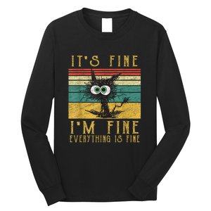 Funny Cat Its Fine Im Fine Everything Is Fine Cat Long Sleeve Shirt