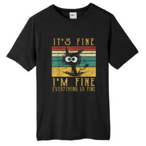 Funny Cat Its Fine Im Fine Everything Is Fine Cat Tall Fusion ChromaSoft Performance T-Shirt