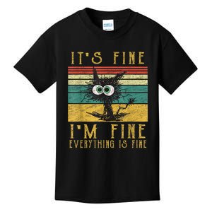 Funny Cat Its Fine Im Fine Everything Is Fine Cat Kids T-Shirt