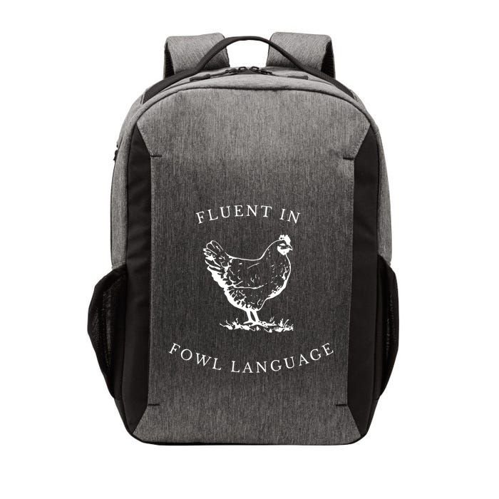 Funny Chicken IM Fluent In Fowl Language Vector Backpack
