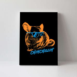 Funny Chinchillin I Chinchilla Owners Canvas