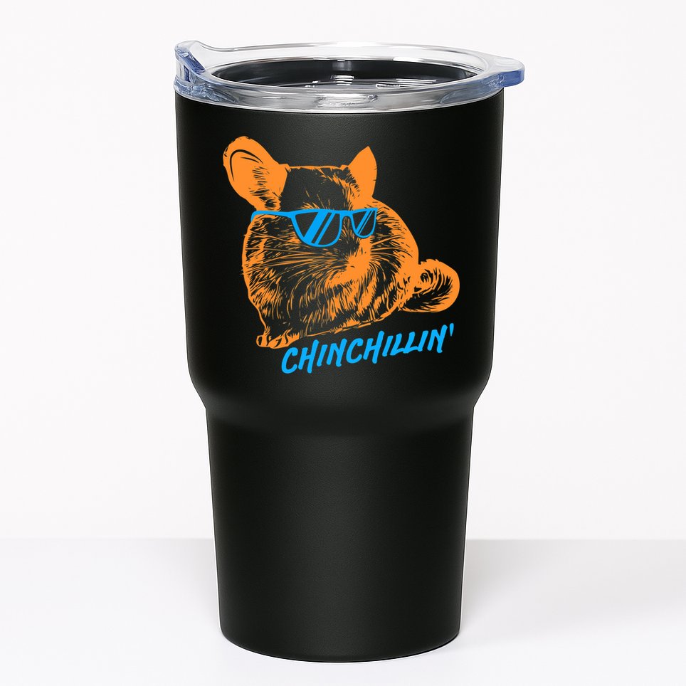Funny Chinchillin I Chinchilla Owners Tumbler