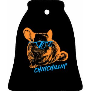 Funny Chinchillin I Chinchilla Owners Ceramic Bell Ornament