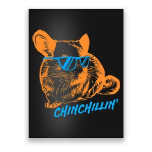 Funny Chinchillin I Chinchilla Owners Poster