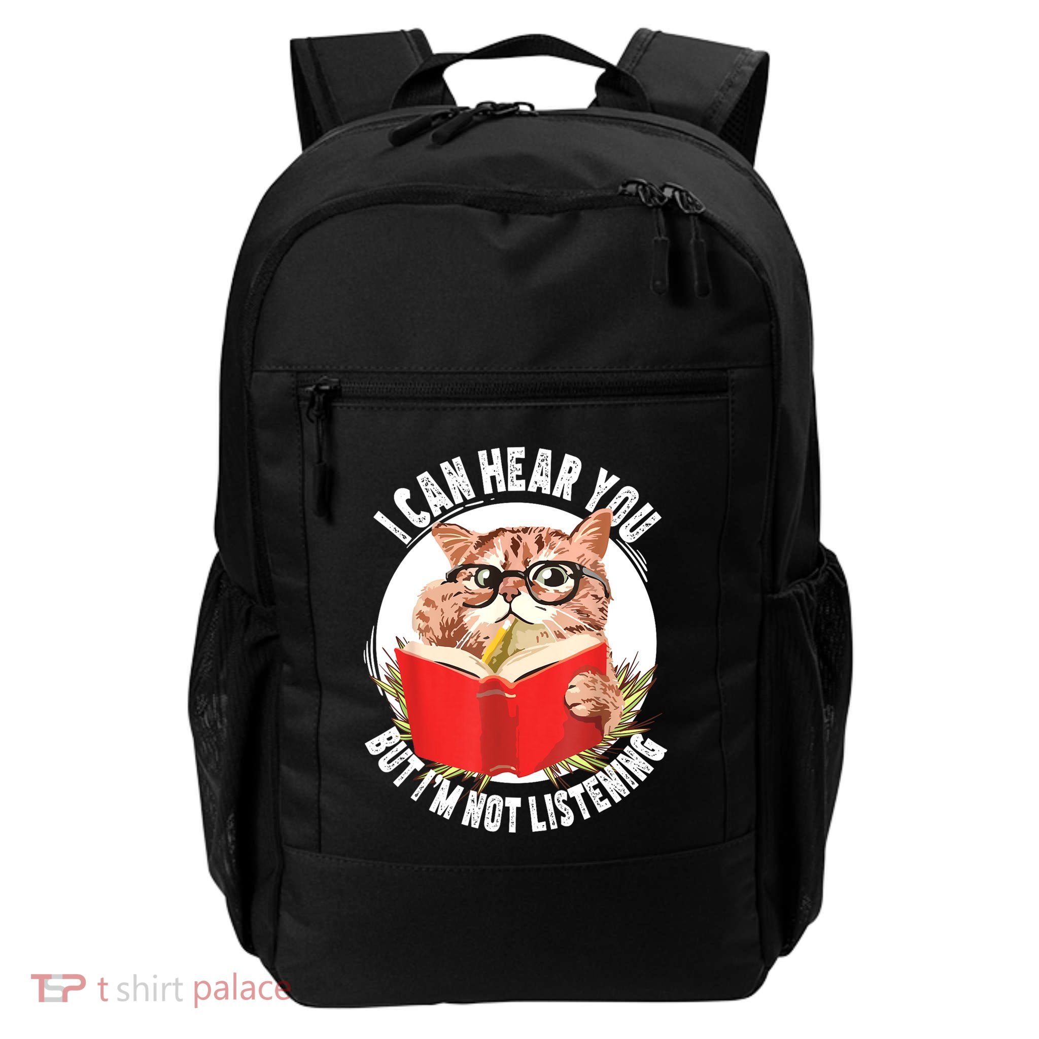 Funny Cat I Can Hear You But Im Listening Backpack