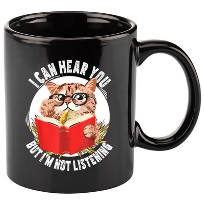 Funny Cat I Can Hear You But Im Listening 11oz C Handle Ceramic Mug