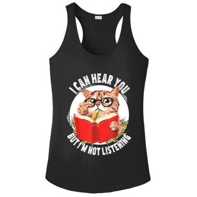 Funny Cat I Can Hear You But Im Listening Ladies PosiCharge Competitor Racerback Tank
